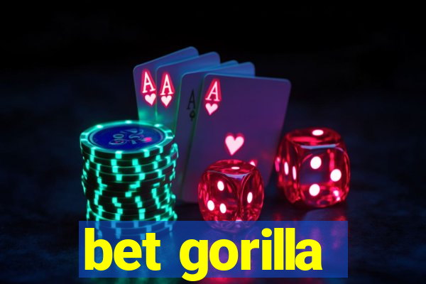 bet gorilla